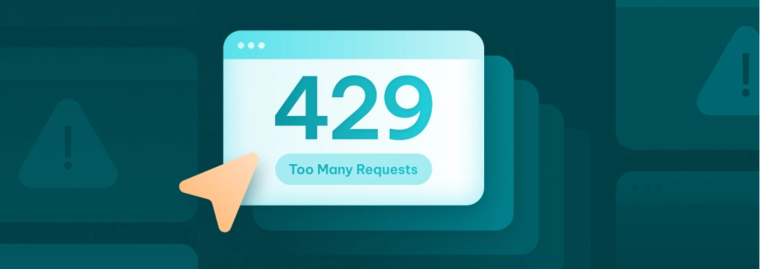 429 Too Many Requests: What It Means and How to Fix It