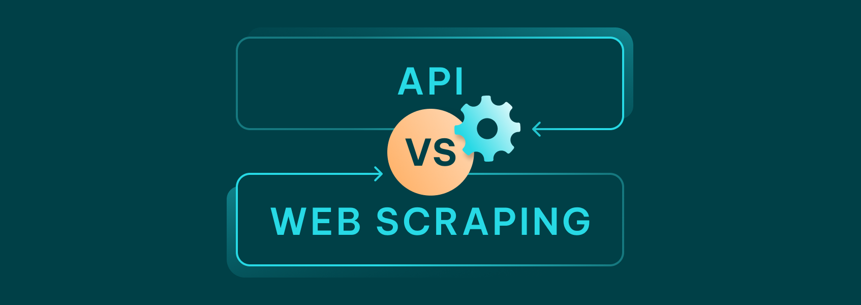 API vs. Web Scraping: Choosing the Right Data Retrieval Method