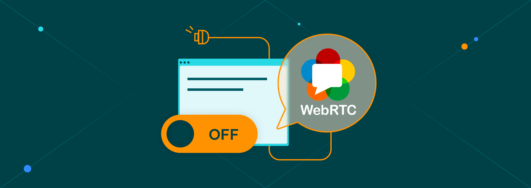How to Disable WebRTC in Your Browser