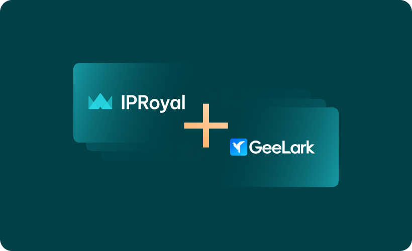 How to Set Up a GeeLark Proxy With IPRoyal